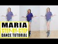 MARIA Dance Tutorial (Step-by-step) | Rosa Leonero