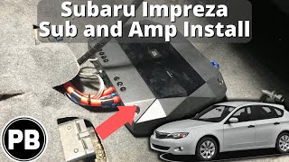 2008 - 2014 Subaru Amp and Sub Install | Impreza, WRX, STI