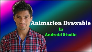 AnimationDrawable in android studio | Android Studio | John Puwein | Khasi | Shillong | Meghalaya