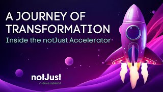 A Journey of Transformation: Inside the notJust Accelerator (Documentary)