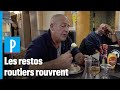 « C’est notre maison » : les routiers heureux de retrouver leurs restaurants