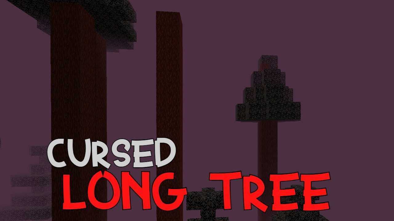 Minecraft creepypasta:CURSED LONG TREE - YouTube