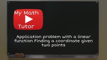 ALEKS | Application problem with a linear function: Finding a coordinate given two points