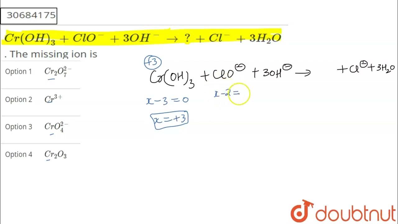 Cr oh 3 clo 3oh rarr cl 3h 2 o the missing ion is
