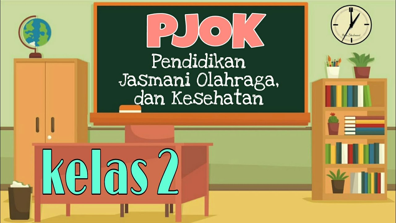 Pembelajaran PJOK Kelas 2 Penjaskes Kelas 2 Gerak Nonlokomotor