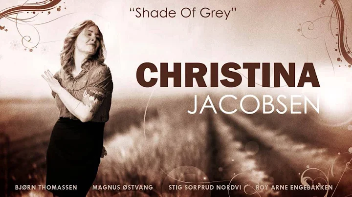 Christina Nordby Jacobsen - Shades Of Grey