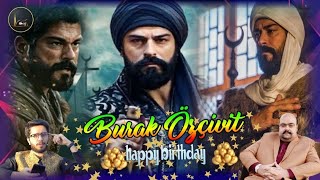 Tribute To Burak Özçivit aka Osman Bey On His Birthday | Best Turkish Actor