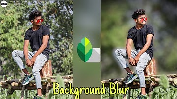 snapseed blur background Change ¶ Dslr Photo ¶ Snapseed new best photo editing tutorial