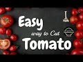 Tomato cutting ii easy way to cut tomatoes ii chef amit jangra