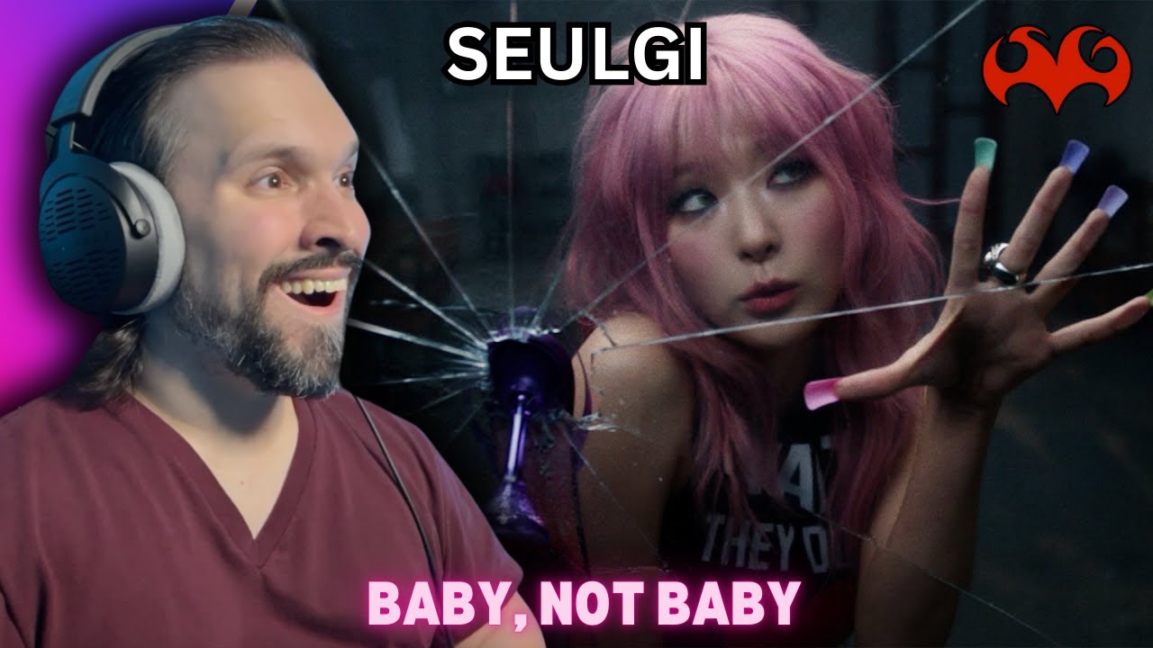 FIRST TIME Reacting To SEULGI 슬기 'Baby, Not Baby' MV