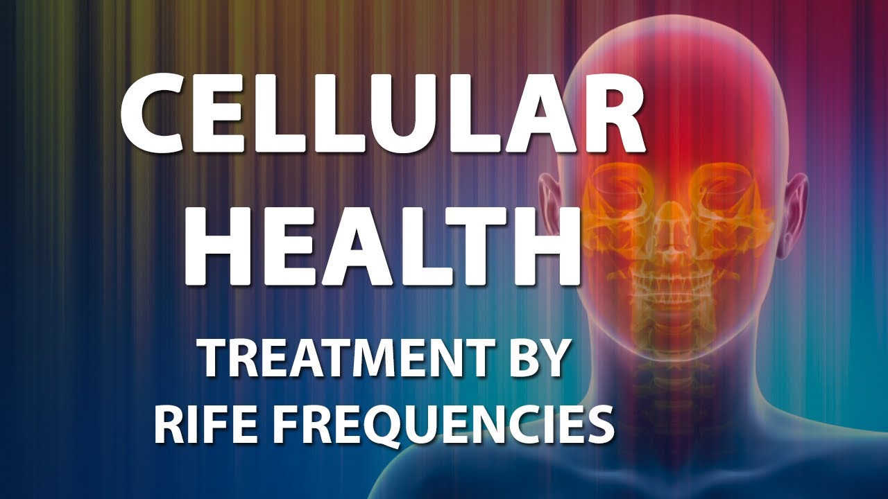 Energy Rife Frequencies Cellular Health - RIFE Frequencies Treatment - Energy & Quantum ...