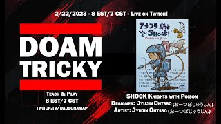 It's TRICKY: SHOCK Knights with Poison Live Teach & Play
