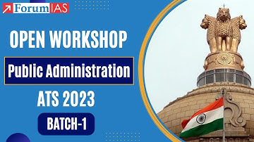 Open Workshop : Public Administration ATS 2023 Batch 1