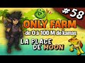 OnlyFarm de 0 à 100M de kamas #58 - La Plage de Moon !