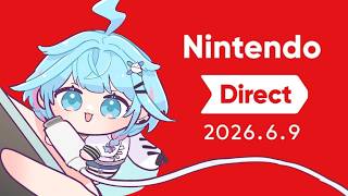 【同時視聴】Nintendo Direct 2026.6.9 ニンダイ見る👀【水宮枢／ホロライブDEV_IS】