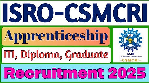 CSIR CSMCRI Apprentice Recruitment 2025, ITI, Diploma & Graduate Pass Latest Vacancy.