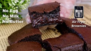 Super Moist Brownies In Air Fryer | No Egg No Milk No Butter Brownies