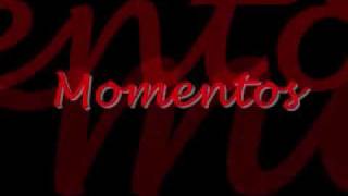 Video thumbnail of "Letra de momentos de noel schajris"