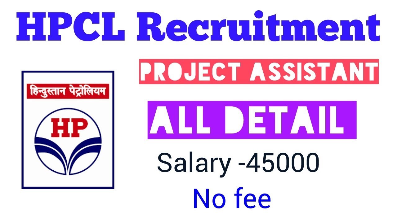 hpcl-recruitment-project-assistant-salary-45000-youtube