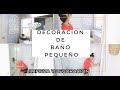 IDEAS PARA DECORAR UN BAÑO PEQUEÑO | DECORACIONES ECONOMICAS| Small bathroom decorating ideas|