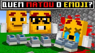 Quem MATOU o EMOJI?! (MINECRAFT MURDER)