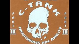 C-Tank - The Party Is Over (Nightmares are reality Part III)