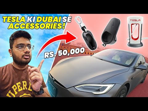 50000 Ki Tesla Accessories Dubai Sa AaGayi!!