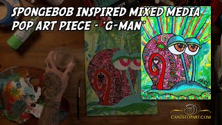 Spongebob Inspired Mixed Media Pop Art Piece – &#39;G-man&#39; | Cant Stop Art