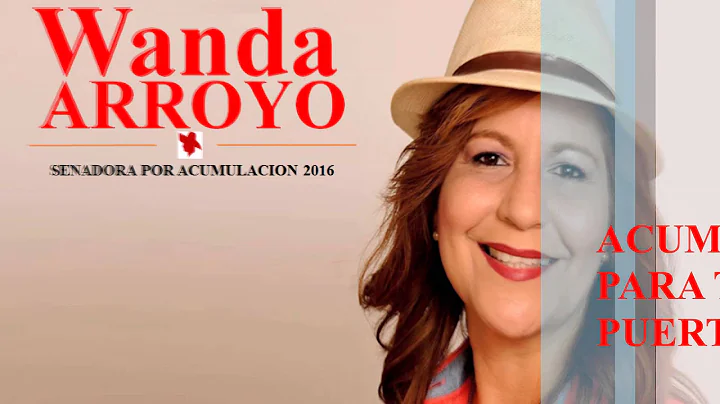 WANDA ARROYO RIVERA SENADORA POR ACUMULACION  2016