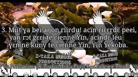 Yee ɣa piŋ yin Nhialinydiɛ te yan yi cɔɔl