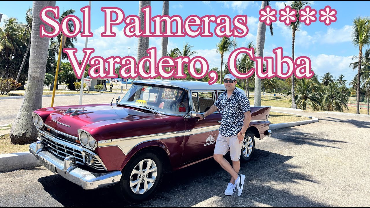 Sol Palmeras **** All Inclusive - Varadero Cuba
