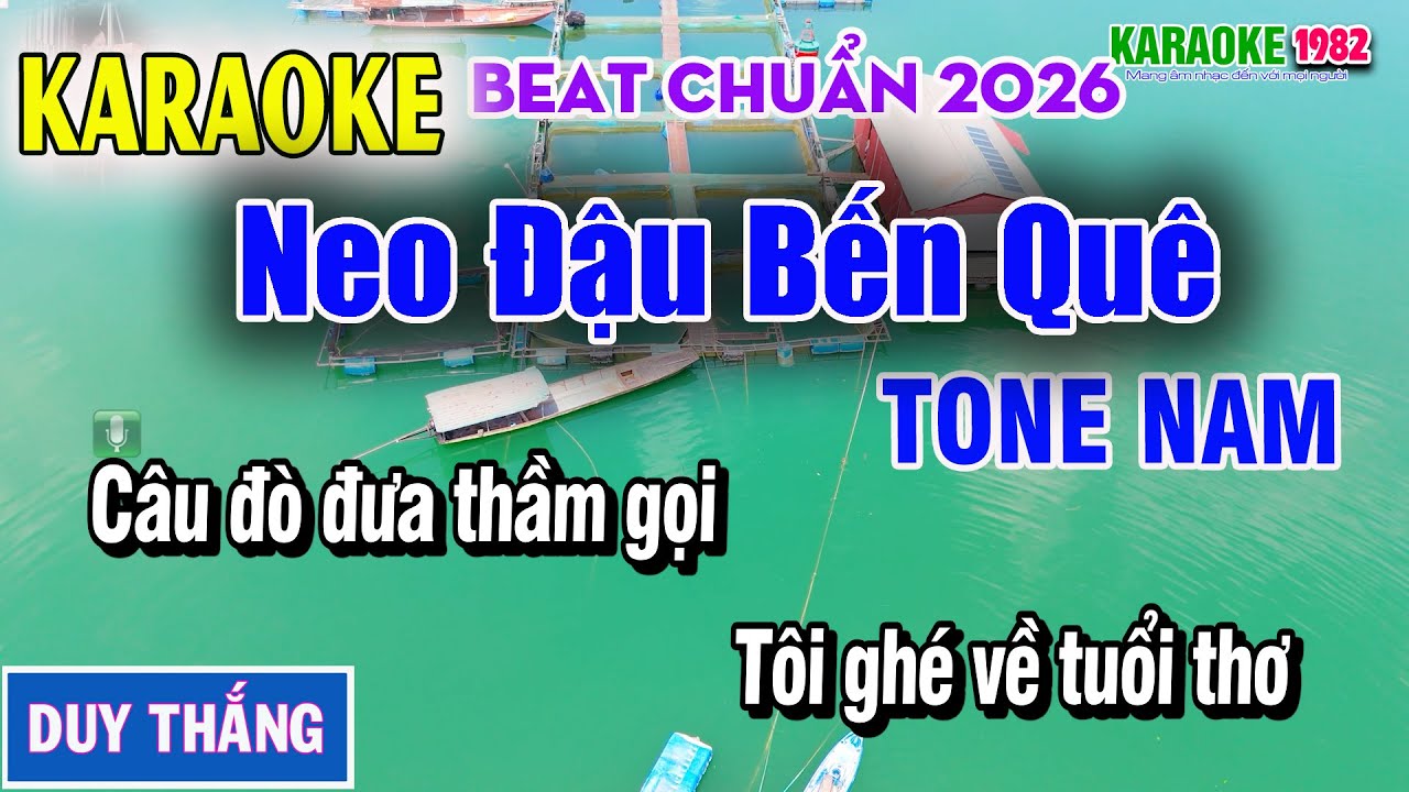 Neo đậu bến quê karaoke tone nam - Karaoke 1982