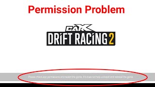 Please check app permissions and restart the game Problem Solve In CarX Drift Racing 2 screenshot 3
