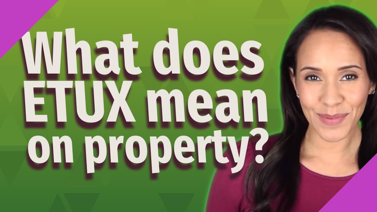 what-does-etux-mean-on-property-youtube