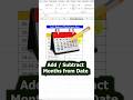 Interview Question-Add or Subtract Months from Date💯#excelshorts #exceltutorial #exceltricks #excel