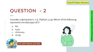 Question - 2 | Class 12th CBSE 2021 Computer Science Mid-Term Sample Paper | Data Types in Python