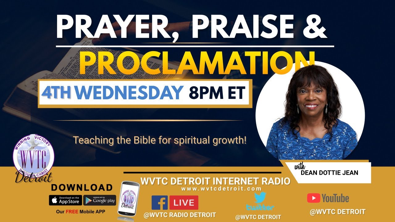 Prayer, Praise, and Proclamation With Dean Dottie Jean!