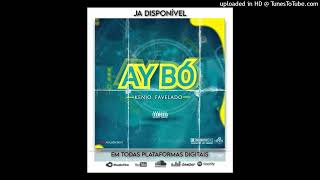 Kenio Favelado - Ay Bo (Prod..Adilson Beats) (Áudio Oficial)