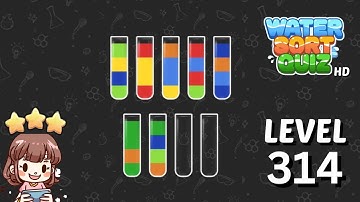 Water Sort Quiz Level 314 Solution Walkthrough 🧪