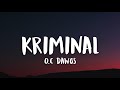 Kriminal  oc dawgs prod by flipd lyrics