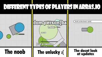 different types of arras.io players 3!!!