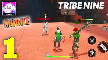 TRIBE NINE Gameplay Walkthrough Part 1 (Android, iOS)