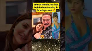 Sibel Can Kendisini Yıllar Önce Keşfeden Orhan Gencebay Ile Bu Paylaşımı Yaptı