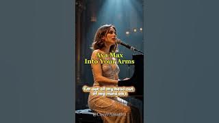 Into Your Arms - Ava Max (Lyrics) #coversong #avamax #englishsongs #romanticsong #music