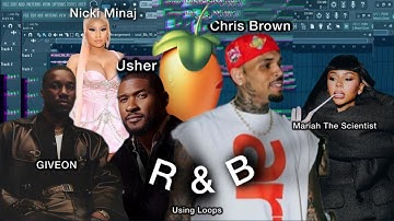 How to make Professional R&B Music in FL Studio | For Chris Brown, Giveon, Usher, NickiMinaj & More