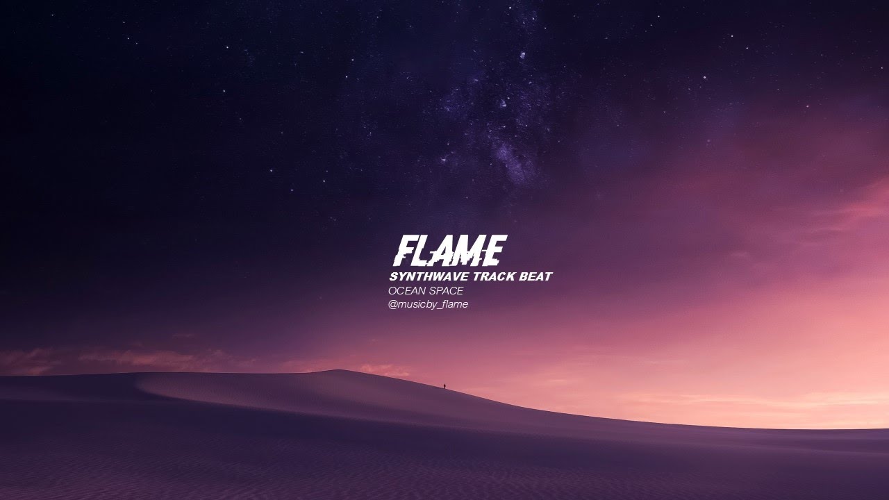 Watch Synthwave Track Beat - "Ocean Space" (prod. Flame) on YouTube Watch Synthwave Track Beat - "Ocean Space" (prod. Flame) on YouTube