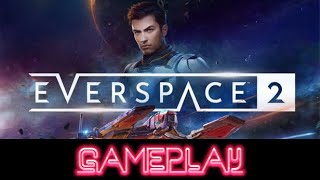 Everspace 2 Gameplay (XBOX SERIES S) - NO COMMENTARY