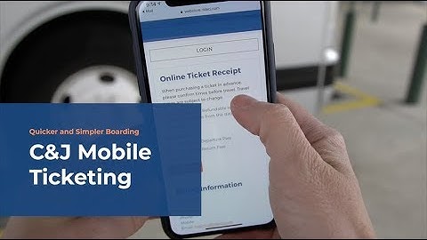 C&J Mobile Ticketing: How it works