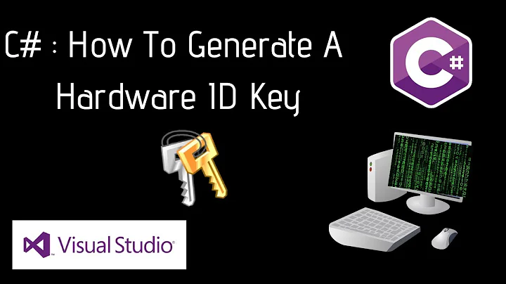 C# : How To Generate A Hardware ID / Device ID Key
