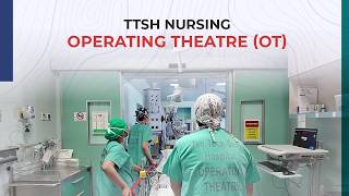 Ttsh Nursing - Operating Theatre Ot